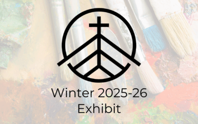 ArtSpace – Winter 2025-26 Exhibit!